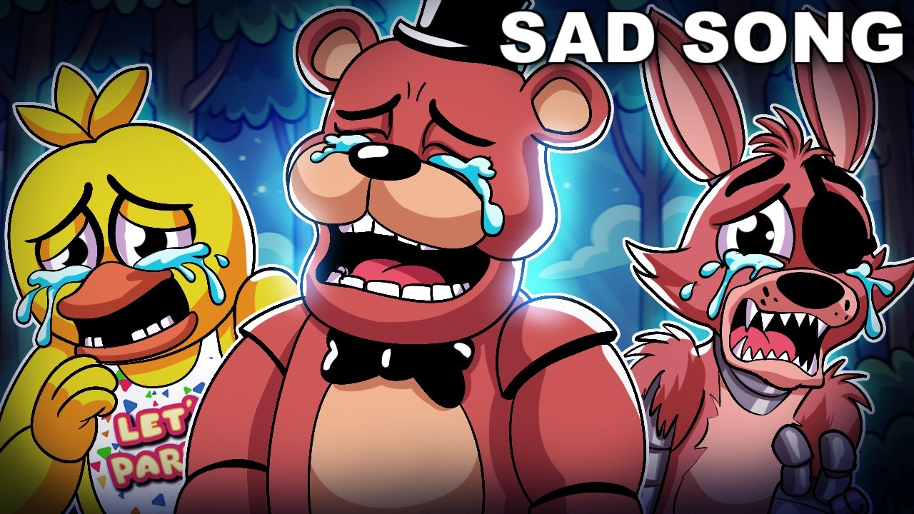 Watch Sad Five Nights At Freddys Song on YouTube Watch Sad Five Nights At Freddys Song on YouTube