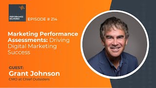 How to Measure Marketing Effectiveness: Performance Assessments That Drive Growth | Grant Johnson