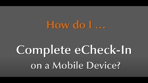MyChart eCheck-In on Mobile Device