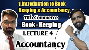 11th Book keeping|Chapter no1|Introduction to Book Keeping & Accountancy|Accountancy|Lecture 4