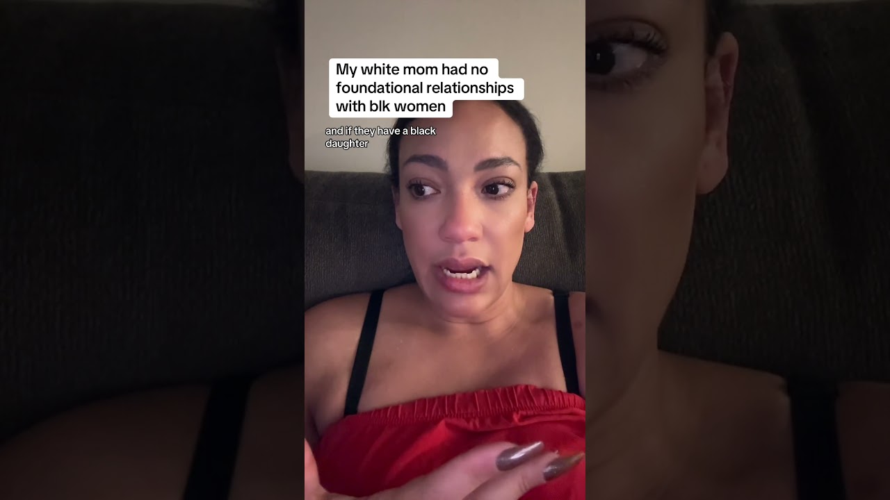 My white mother didn’t have black friends 