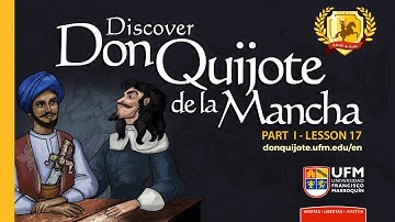 Lesson 17: Don Quijote’s discourse on arms and letters