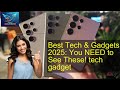 Best Tech &amp; Gadgets 2025: You NEED to See These! tech gadget