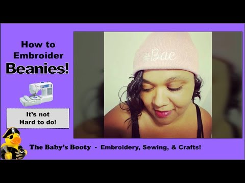 Embroidering Beanies! The Baby's Booty how-to Embroider on Knit Caps ...