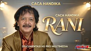 RANI CACA HANDIKA