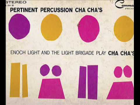 ENOCH LIGHT - Enjoy Yourself Cha Cha; Moon Over Miami Cha Cha; Green Eyes Cha Cha