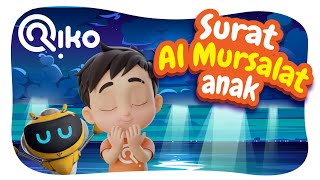 Download Lagu Murotal Anak Surat Al Mursalat - Riko The Series (Qur'an Recitation for Kids) MP3