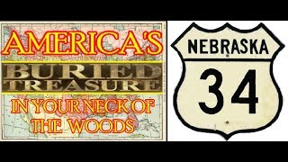 BURIED TREASURE IN YOUR NECK OF THE WOODS CASS COUNTY NEBRASKA