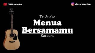 Download Lagu Menua Bersamamu - Tri Suaka | KARAOKE MP3