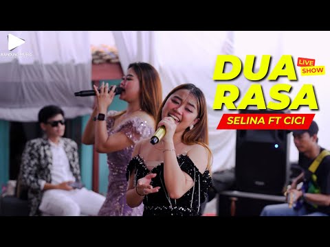 DUA RASA - SELINA FT CICI | LIVESHOW GARUT 14 DES 2024