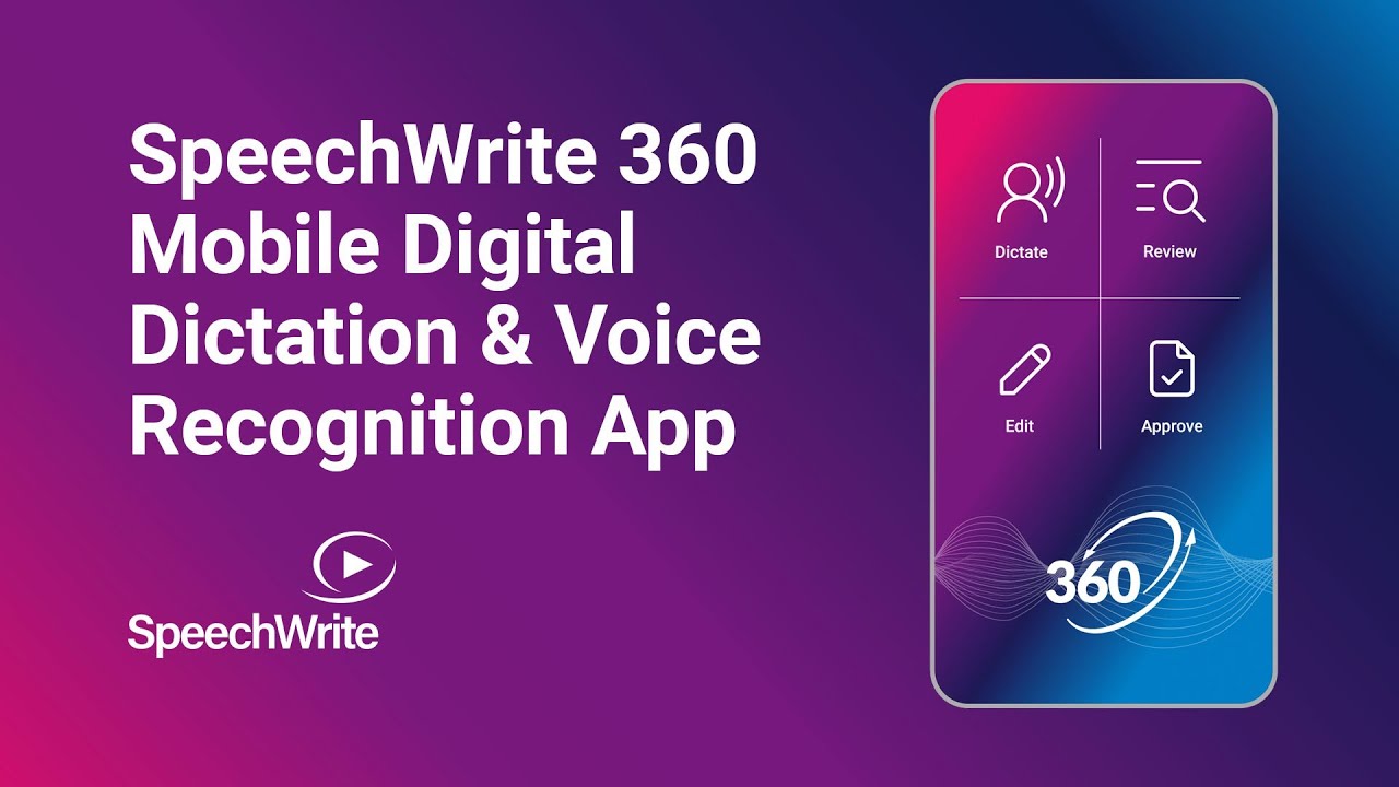 SpeechWrite 360 Mobile Digital Dictation & Speech Recognition App YouTube