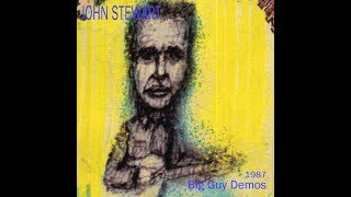 Video thumbnail of "John Stewart - Big Guy Demos - 2 12 - Punch the Big Guy"