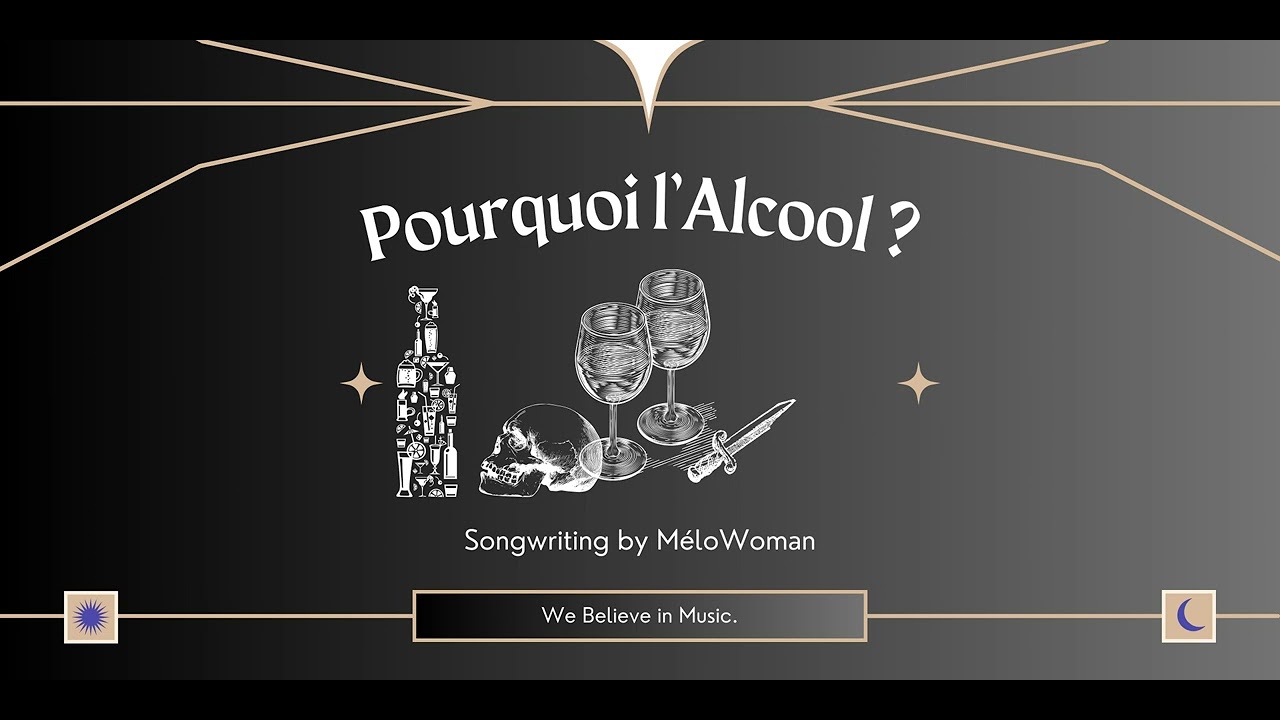 Pourquoi l'Alcool ?