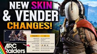 ARC Raiders New Update! New Skin & New Vender Rotation!