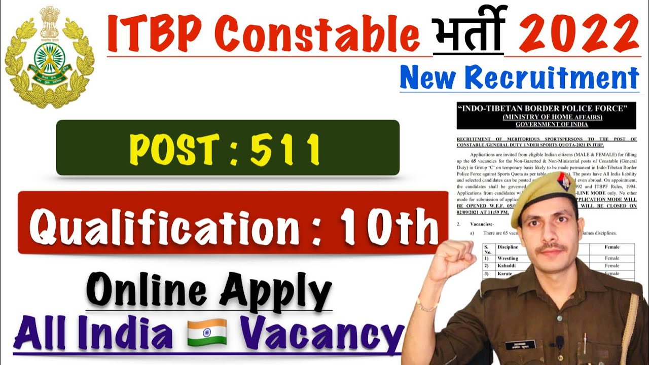 ITBP Constable New Recruitment 2022 || ITBP Constable 511 New Vacancy 2022 || 