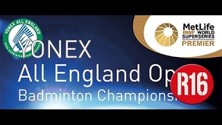 2017 Yonex All England Open R16 [WD] CHANG Ye Na-LEE So Hee vs Xiao Min LIN-WU Fang Chien