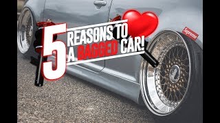 5 Reasons to Love a Bagged Car!