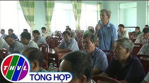 THVL | Ông Nguyễn Văn Quang tiếp xúc cử tri xã  Trường An và Tân Ngãi