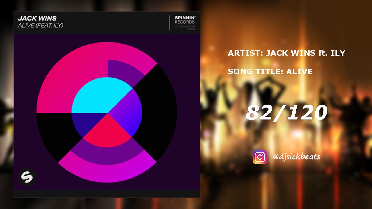 82. Jack Wins ft. ILY - Alive