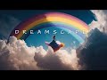 Dreamscape  ethereal ambient music for mindful exploration and dreaming