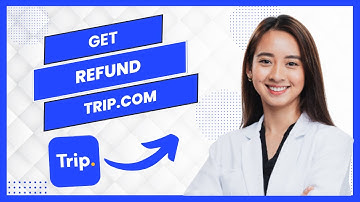 How to Refund Trip.com || Get Refund from Trip.com (Best Method)