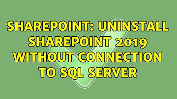 Sharepoint: Uninstall SharePoint 2019 without connection to SQL Server (2 Solutions!!)