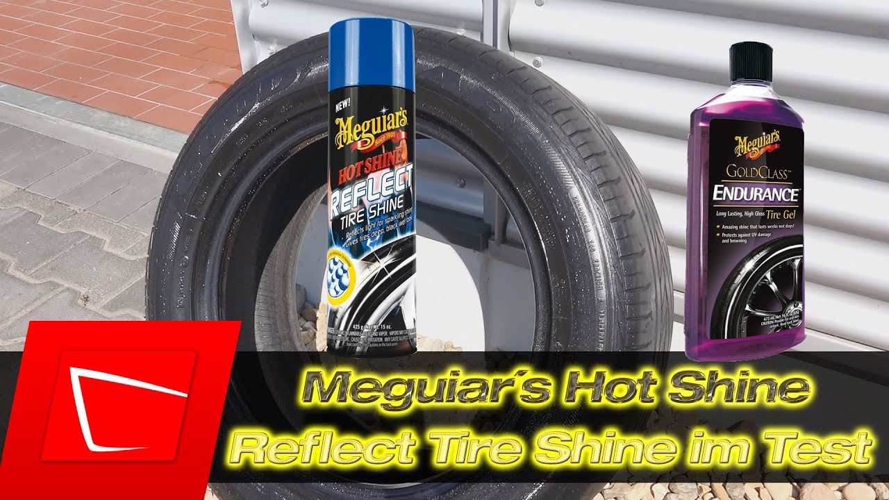 Meguiars Hot Shine Tire Spray Reifenglanzspray Vs Endurance High Gloss Reifenglanz Youtube Meguiars Hot Shine Tire Spray Reifenglanzspray Vs Endurance High Gloss Reifenglanz Youtube