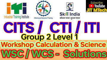 Workshop science and calculation Bharat skill cits | bhart skill | WSC Group 2 science level 1