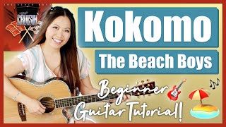 Kokomo ποΈ The Beach Boys EASY Guitar Lesson πΈ Beginner Tutorial | Chords, Strumming & Guide! π