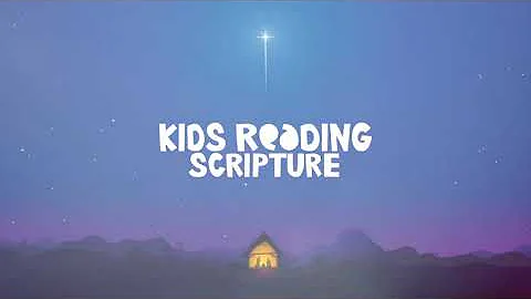 Josh Wilson "The Christmas Story (Luke 2)" - Kids Reading Scripture