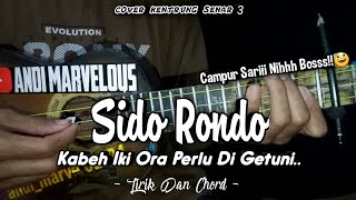 SIDO RONDHO - ( Cak Diqin ) || Cover Kentrung Senar 3 By Andi Marvelous