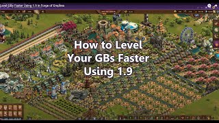Level GBs Faster Using 1.9 in Forge of Empires