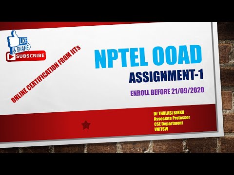 OOAD ASSIGNMENT-1 || DR B THULASI || NPTEL