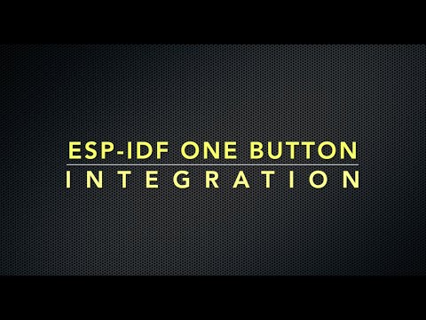 ESP IDF - One button library integration | Onebutton ESP32 Arduino Tutorial