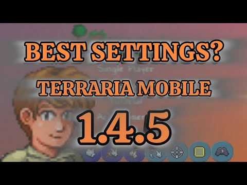Terraria Mobile 1.4.5 Complete Control Guide: From Hidden Features to Optimal Settings!