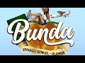 Official Audio:Bunda by Dj Spinall ft Kemuel and Olamide