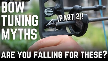 Bow tuning myths you might be falling for - part 2!