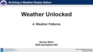 Weather Unlocked: Weather Patterns