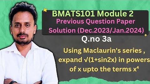 [BMATS101 Module 2] Question Paper Dec.2023/Jan.2024(Q.3a) | Maclaurin