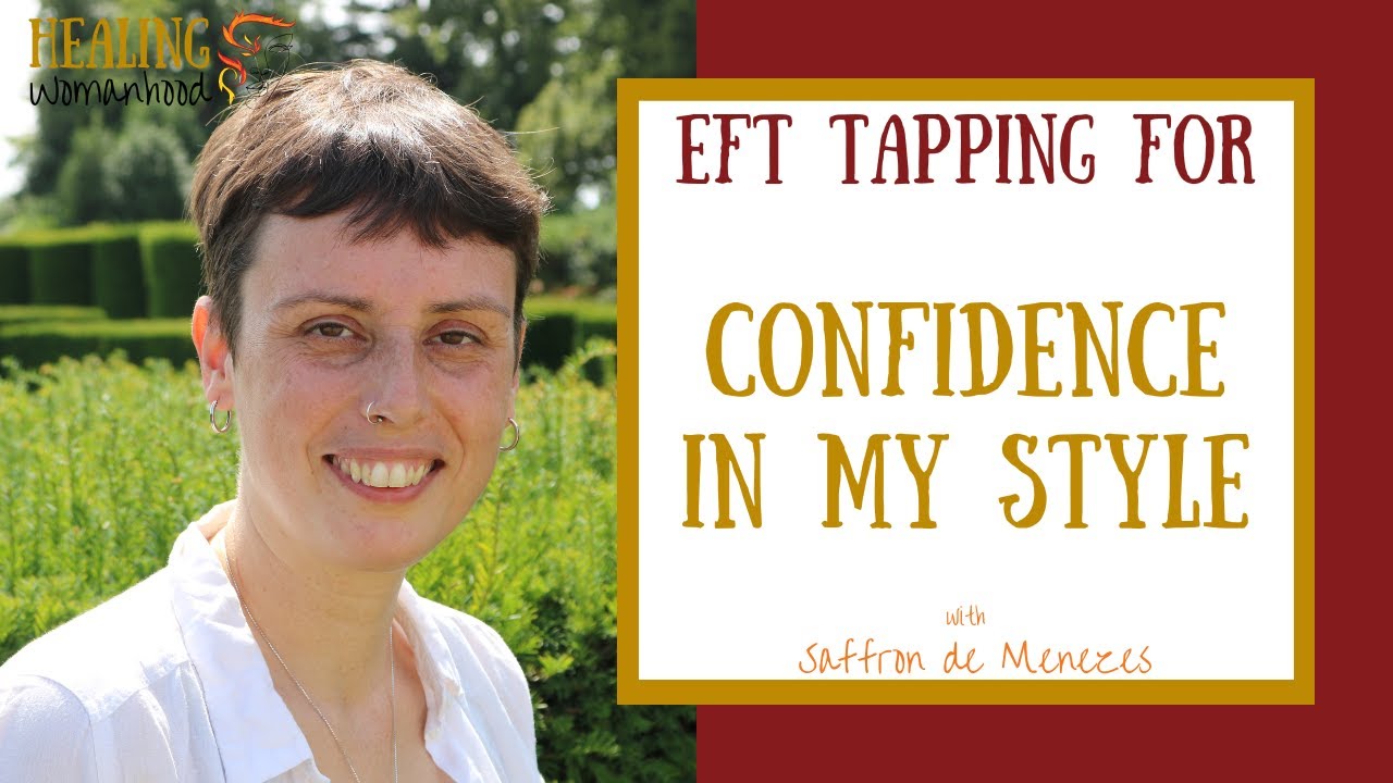 EFT tapping to give you the confidence to dress as who you are