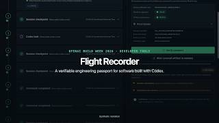 Flight Recorder | Verifiable Engineering Passport for Codex | OpenAI Build Week 2026