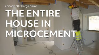 #38 Microcement in the renovated house in Tuscany. Italian House Renovation | borgo baroti