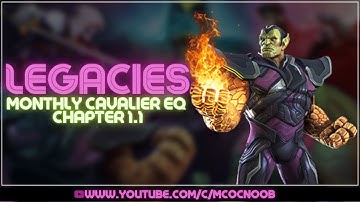 Legacies - Cavalier Event Quest - Chapter 1.1 - Super Skrull - MCOC - June 2022
