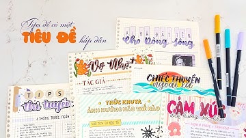 [Tips học tập] Tips để có tiêu đề hấp dẫn