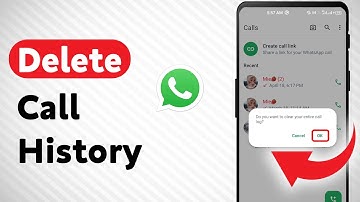 How to Delete Call History on WhatsApp (Updated)