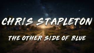 Chris Stapleton, Melissa Etheridge - The Other Side Of Blue Lyrics
