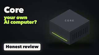 Core Personal AI Computer: Honest Review of Every Claim