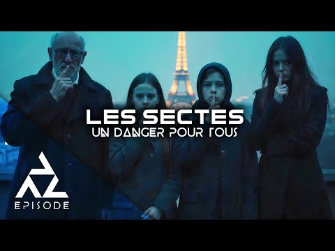 LES SECTES - UN DANGER POUR TOUS !