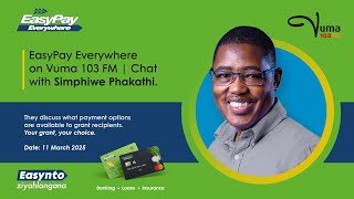Banking, Loans & Insurance Made Easy for SASSA Grant Recipients – Interview with EasyPay Everywhere.