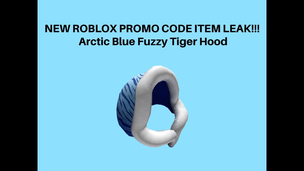 New Roblox Promo Code Item Leak Arctic Blue Fuzzy Tiger Hood Youtube - roblox blue codes